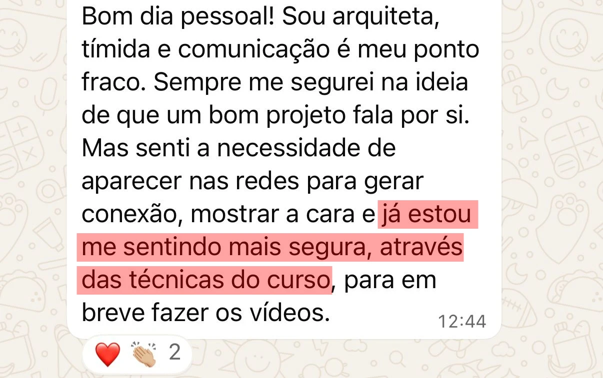 Depoimento de arquiteta tímida que já se sente mais segura